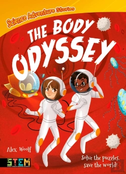 Bertrand.pt - Science Adventure Stories: The Body Odyssey