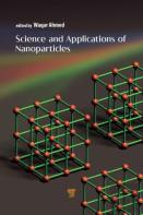Science And Applications Of Nanoparticles