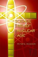 Science And Belief In The Nuclear Age