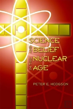 Bertrand.pt - Science And Belief In The Nuclear Age