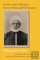 Science And Civilisation Between Islam And Christianity