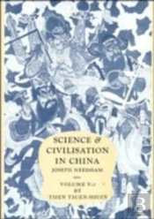 Science And Civilisation In China, Part 1, Paper And Printing