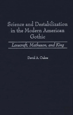 Bertrand.pt - Science And Destabilization In The Modern American Gothic