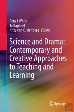Bertrand.pt - Science And Drama: Contemporary And Creative Approaches To Teaching And Learning