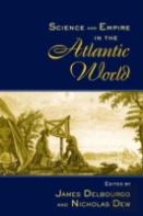 Science And Empire In The Atlantic World