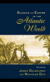 Science And Empire In The Atlantic World