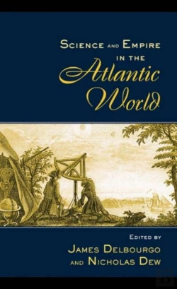 Bertrand.pt - Science And Empire In The Atlantic World