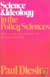 Science And Ideology In The Policy Sciences