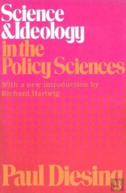 Bertrand.pt - Science And Ideology In The Policy Sciences