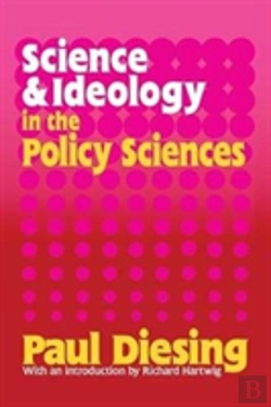 Bertrand.pt - Science And Ideology In The Policy Sciences