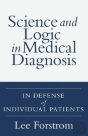 Science And Logic In Medical Diagnosis