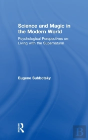 Science And Magic In The Modern World