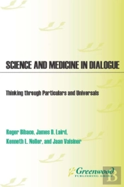 Science And Medicine In Dialogue