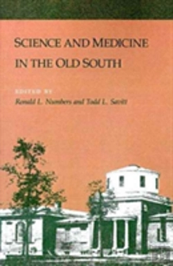 Bertrand.pt - Science And Medicine In The Old South