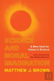 Science And Moral Imagination