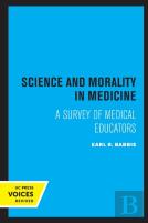 Science And Morality In Medicine