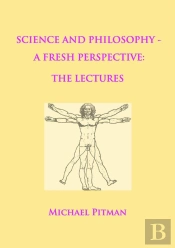 Science And Philosophy - A Fresh Perspective