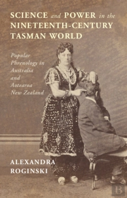 Bertrand.pt - Science And Power In The Nineteenth-Century Tasman World