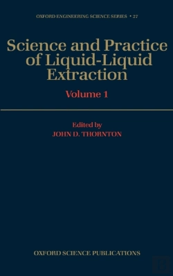 Bertrand.pt - Science And Practice Of Liquid-Liquid Extraction: Volume 1