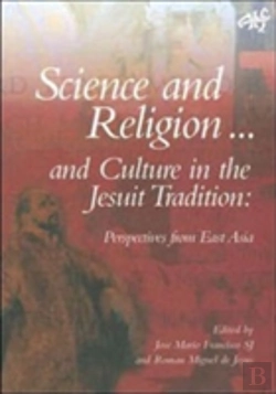Bertrand.pt - Science And Religion And Culture In The Jesuit Tradition