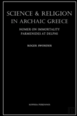 Bertrand.pt - Science And Religion In Archaic Greece: