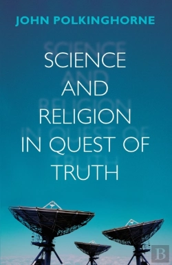 Bertrand.pt - Science And Religion In Quest Of Truth
