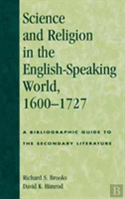 Bertrand.pt - Science And Religion In The English-Speaking World, 1600-1727