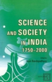 Science And Society In India 1750-2000