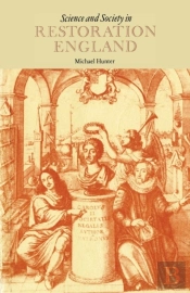 Science And Society In Restoration England