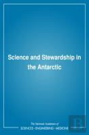 Science And Stewardship In The Antarctic