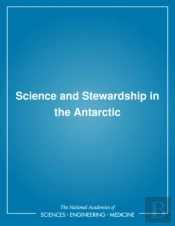 Science And Stewardship In The Antarctic