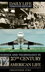 Science And Technology In 20th-Century American Life