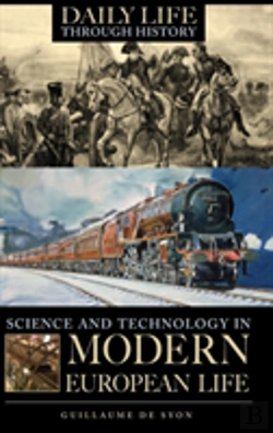 Bertrand.pt - Science And Technology In Modern European Life