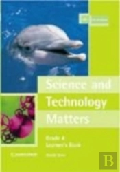 Science And Technology Matters Grade 4 Learner'S Book