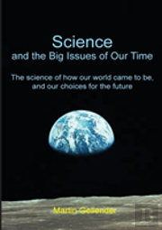 Science And The Big Issues Of Our Time