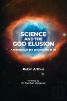 Science And The God Elusion