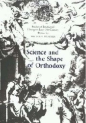 Science And The Shape Of Orthodoxy