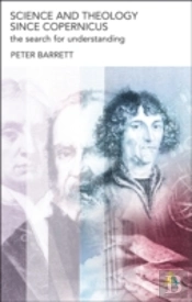 Science And Theology Since Copernicus