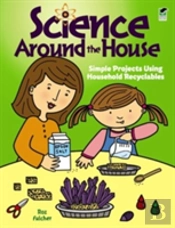 Science Around The House