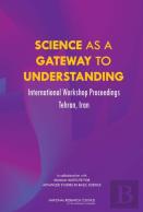 Science As A Gateway To Understanding