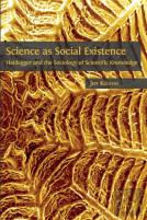Science As Social Existence