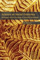 Science As Social Existence