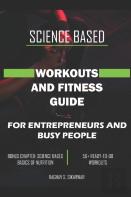 Science Based Workouts And Fitness Guide