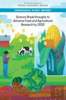 Science Breakthroughs To Advance Food And Agricultural Research By 2030