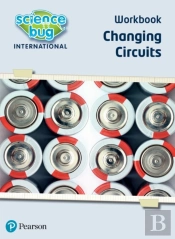 Science Bug: Changing Circuits Workbook