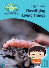 Science Bug: Classifying Living Things Topic Book