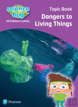 Bertrand.pt - Science Bug: Dangers To Living Things Topic Book