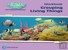 Science Bug: Grouping Living Things Workbook