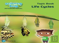 Science Bug: Life Cycles Topic Book