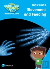 Science Bug: Movement And Feeding Topic Book